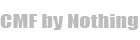 CMF by Nothing