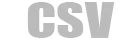 CSV