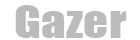 Gazer