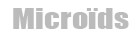 Microïds