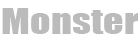 Monster