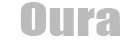 Oura