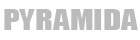 PYRAMIDA