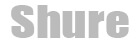 Shure