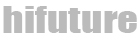hifuture