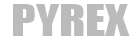 PYREX