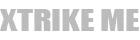 XTRIKE ME